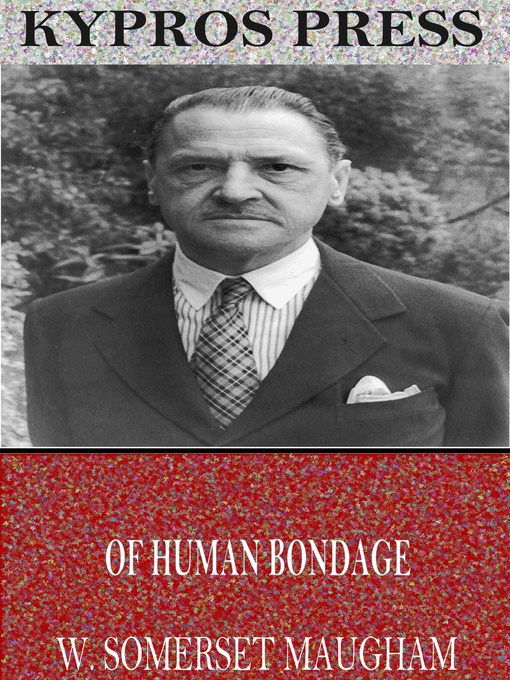 Title details for Of Human Bondage by W. Somerset Maugham - Wait list